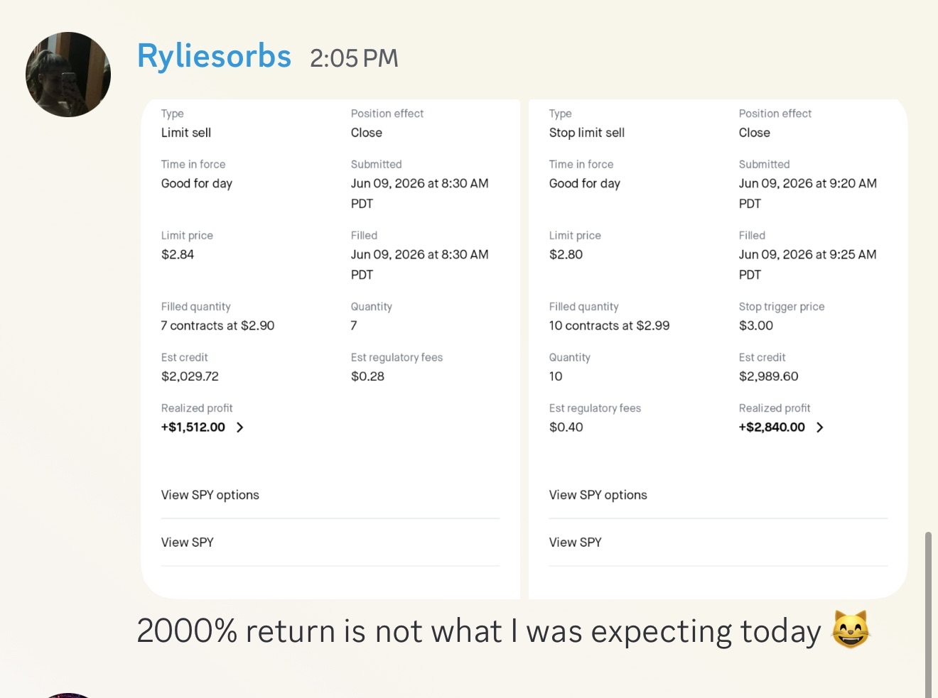 Ryliesorbs: ~2000% day — realized +$1,512 and +$2,840 on SPY