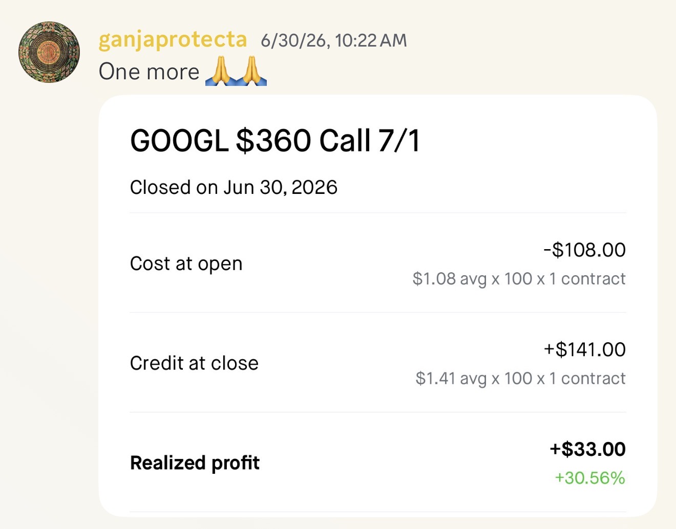 ganjaprotecta: GOOGL $360 call 7/1 closed for +$33 (+30.56%)