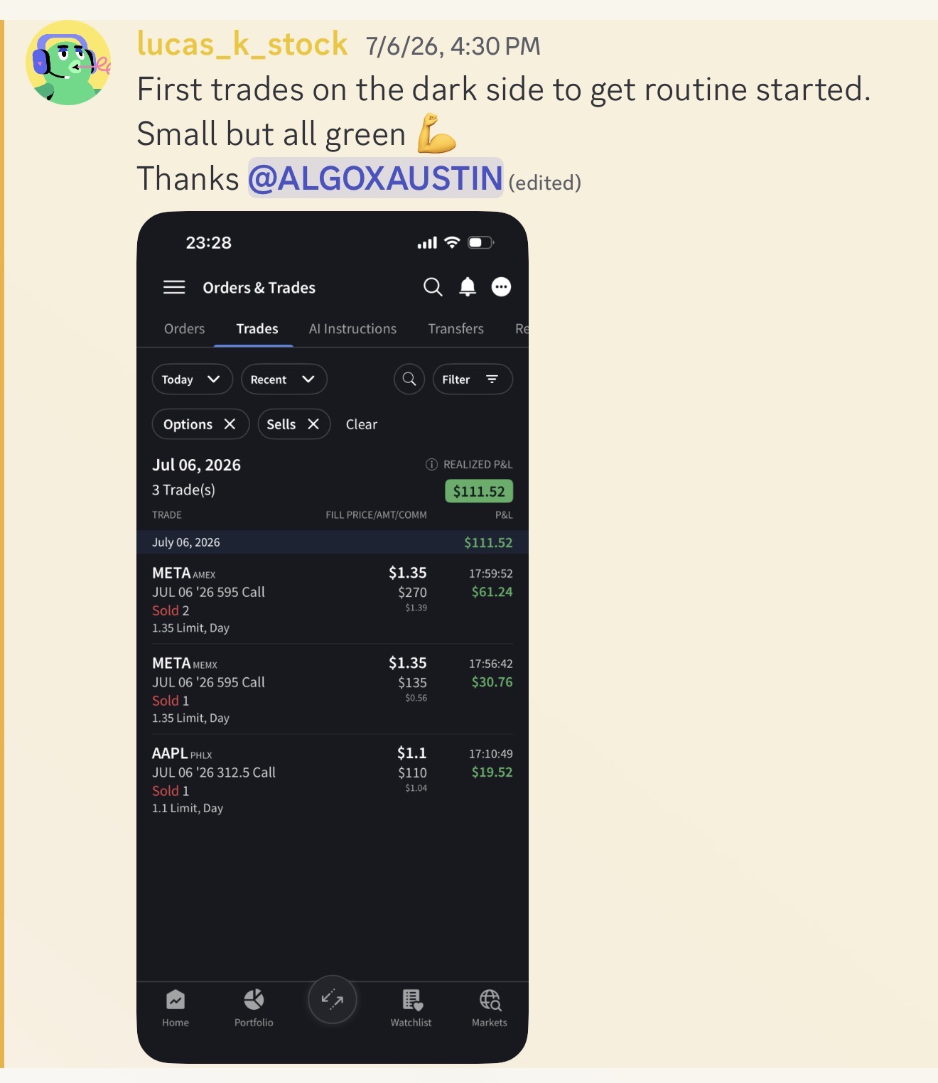 lucas_k_stock: first trades, small but all green +$111.52 on META and AAPL calls — thanks AlgoX
